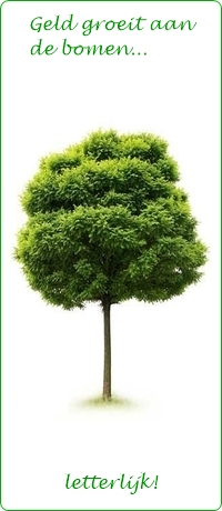 Geld groeit aan bomen, echt waar!